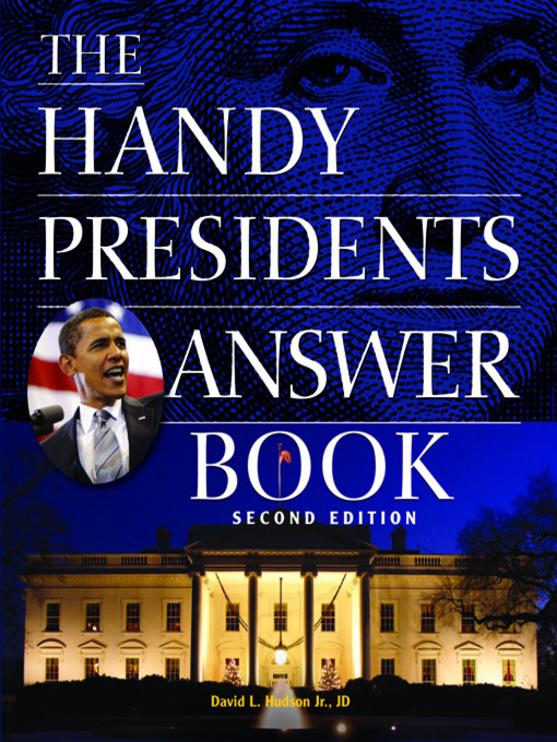 Title details for The Handy Presidents Answer Book by David L Hudson - Available